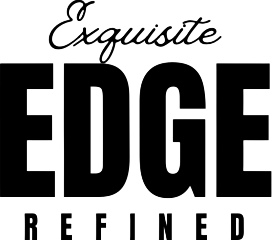 Exquisite Edge - Refined